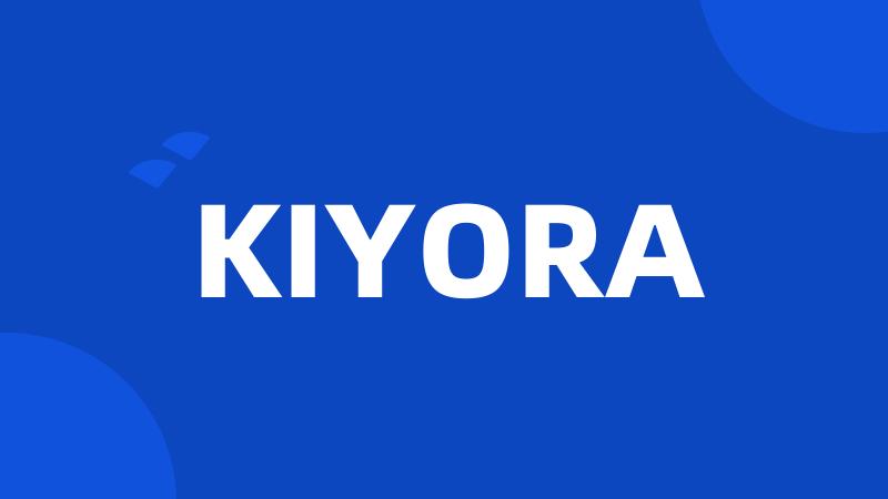 KIYORA