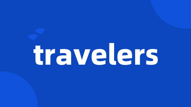 travelers