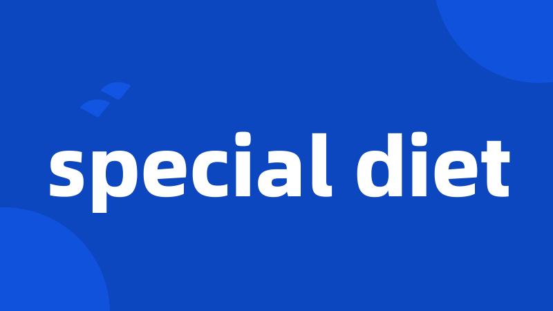 special diet