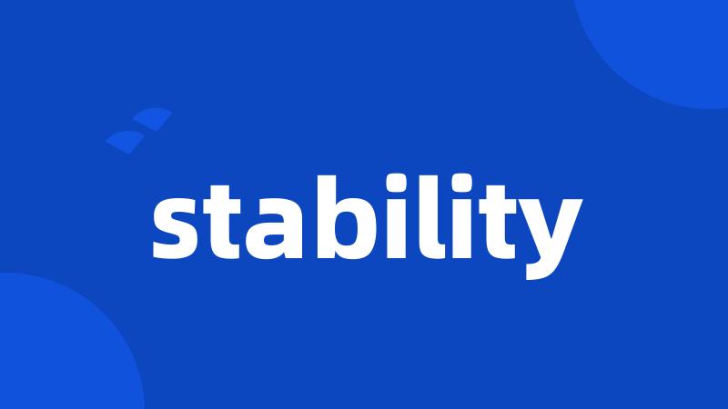 stability