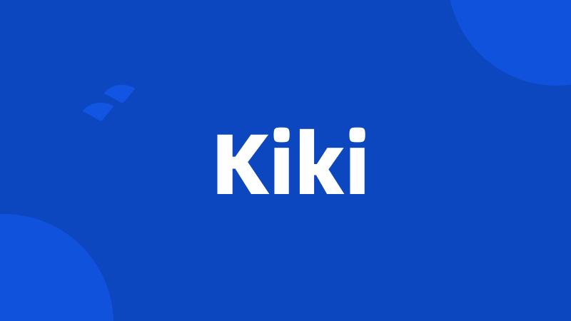 Kiki