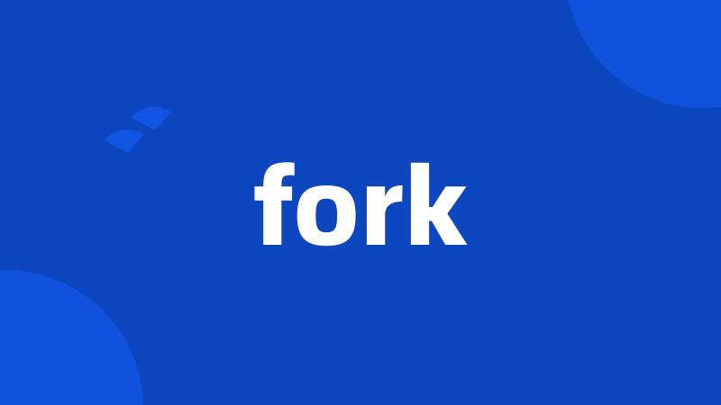 fork