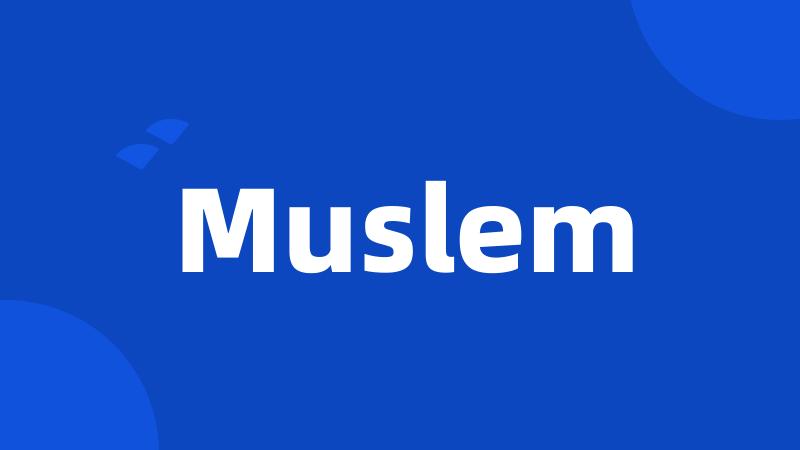 Muslem