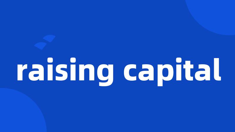 raising capital