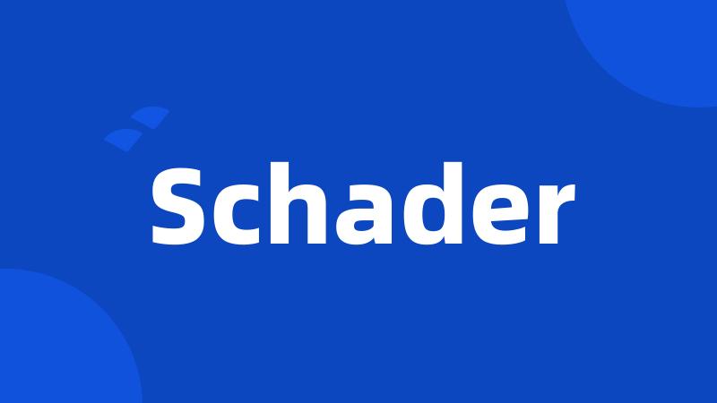 Schader