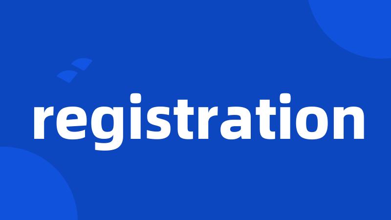 registration