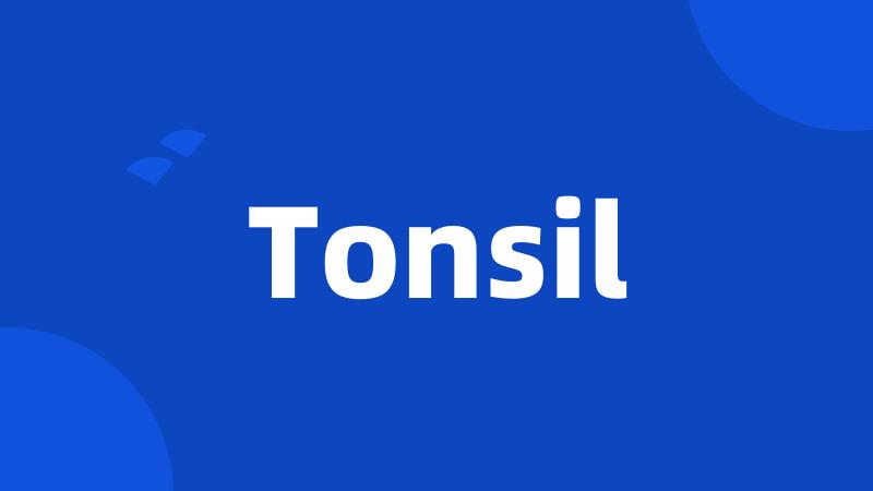 Tonsil