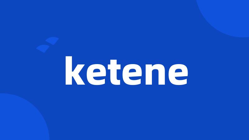 ketene