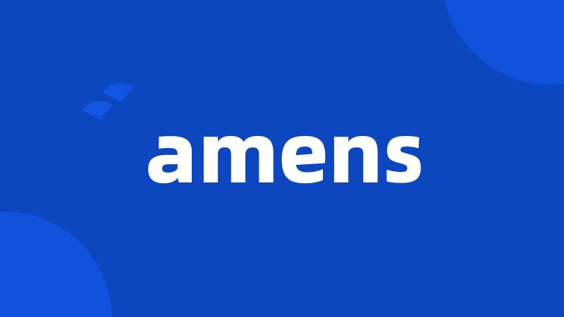 amens