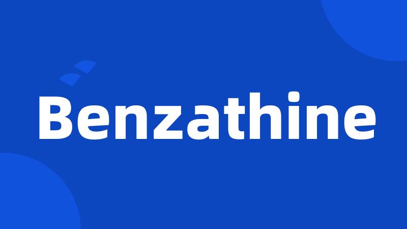 Benzathine