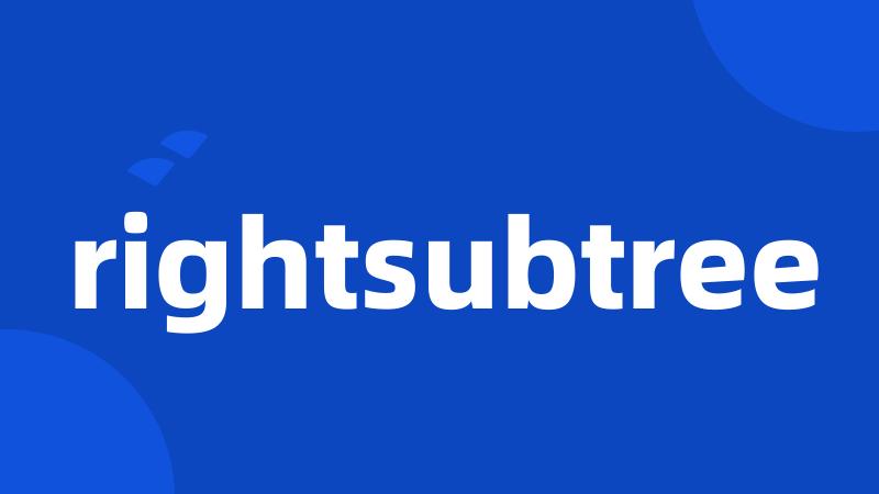 rightsubtree