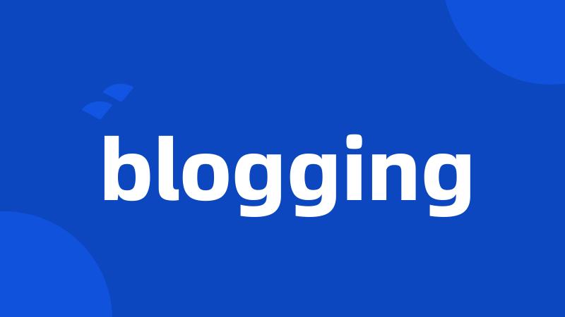 blogging