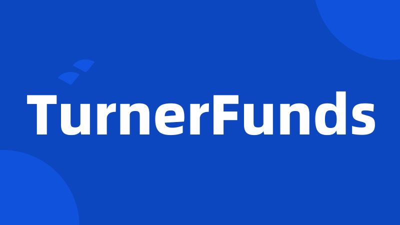 TurnerFunds