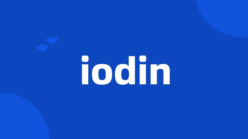 iodin