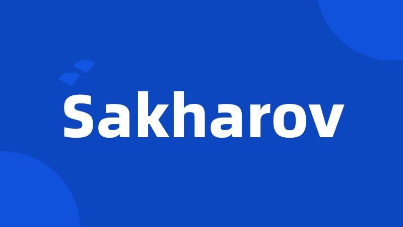 Sakharov