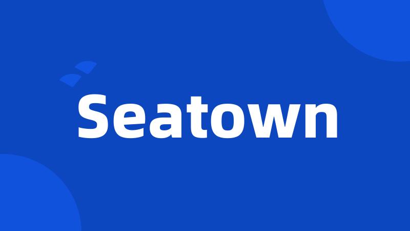 Seatown