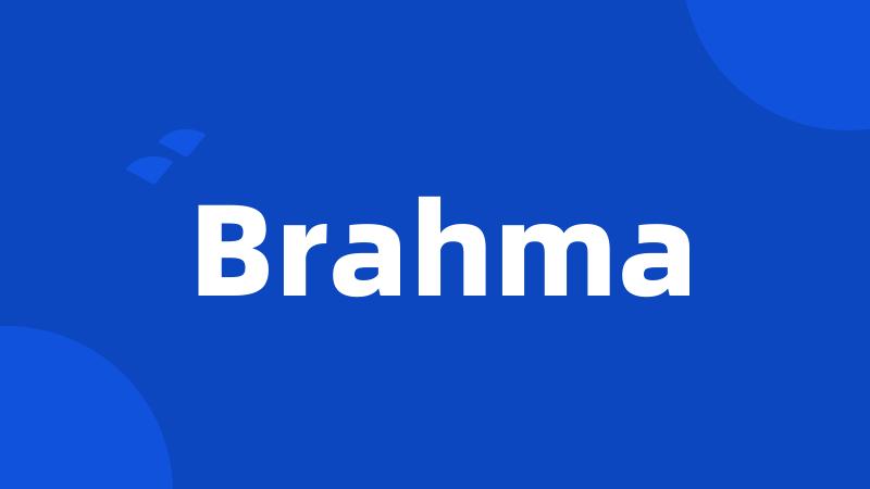 Brahma