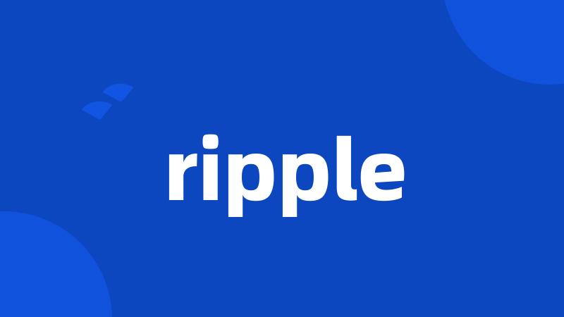 ripple