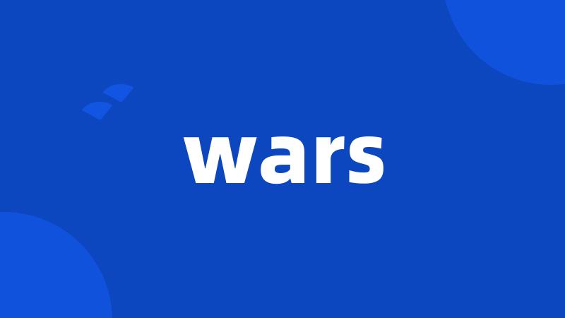 wars