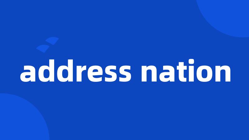 address nation