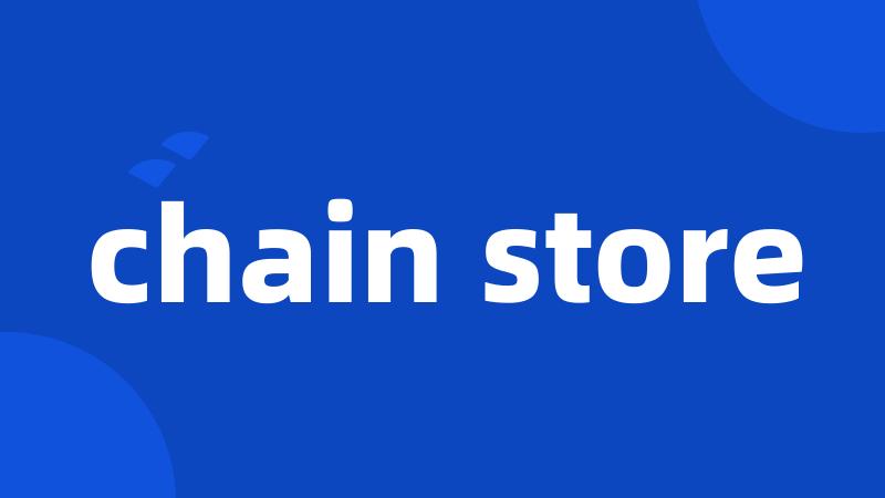 chain store