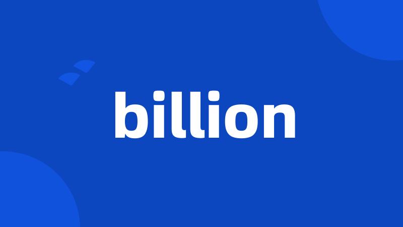 billion