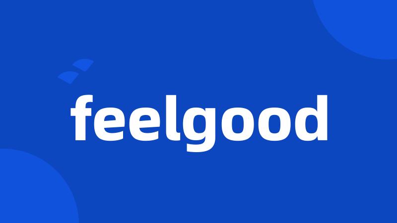 feelgood