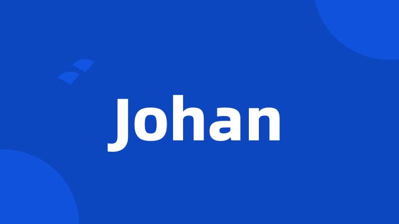 Johan