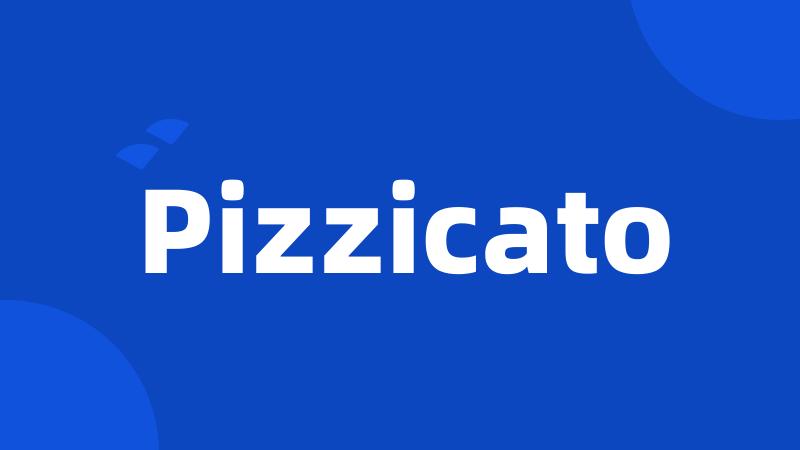 Pizzicato