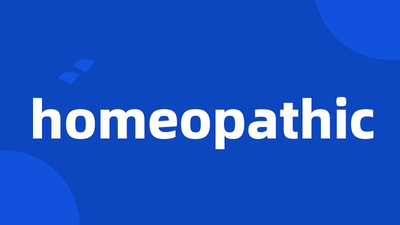 homeopathic