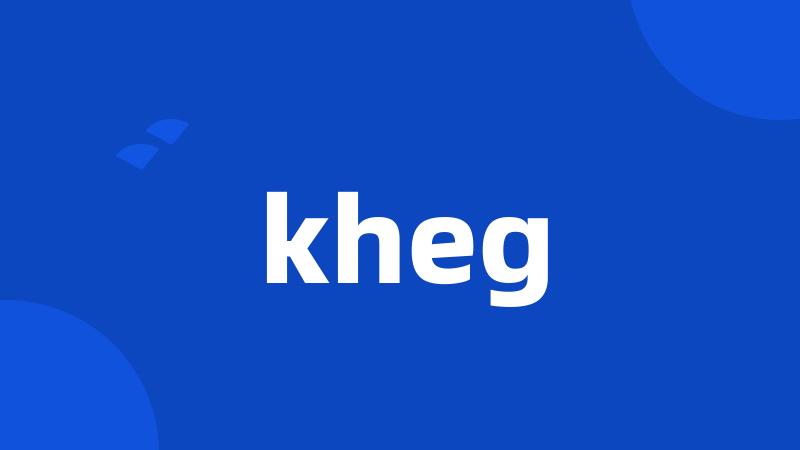 kheg