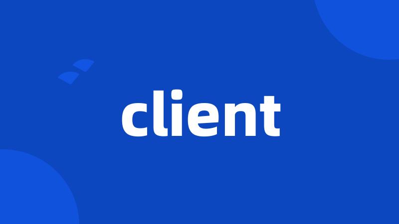 client