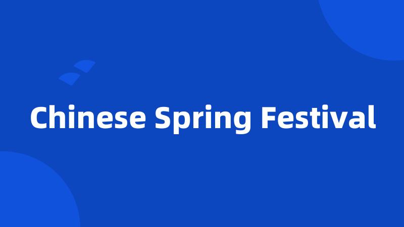 Chinese Spring Festival