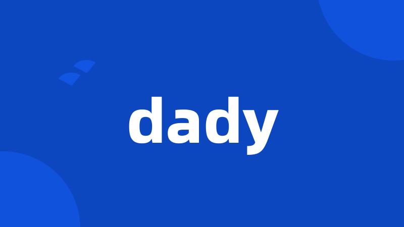 dady