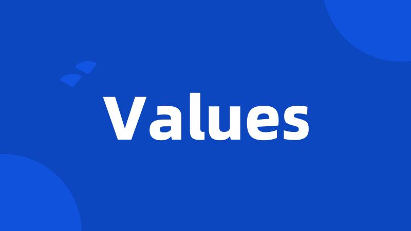 Values