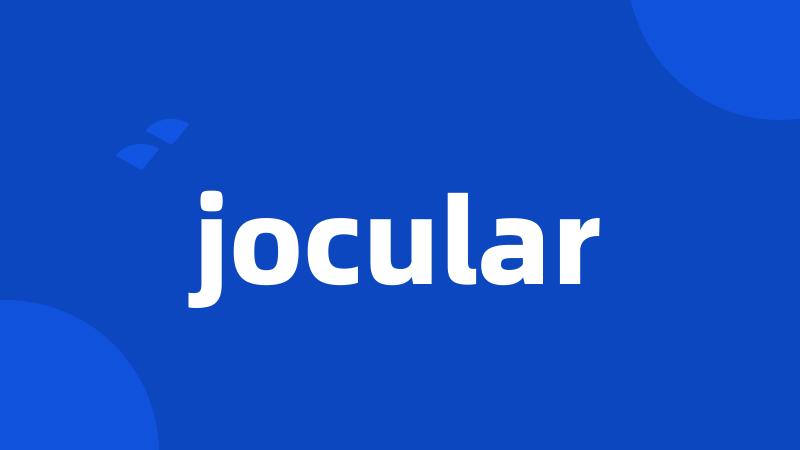 jocular