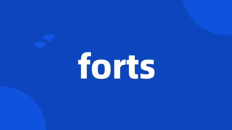 forts