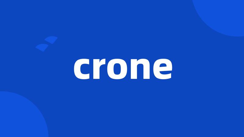 crone