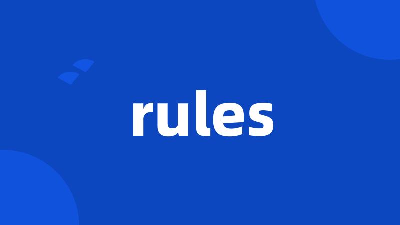 rules