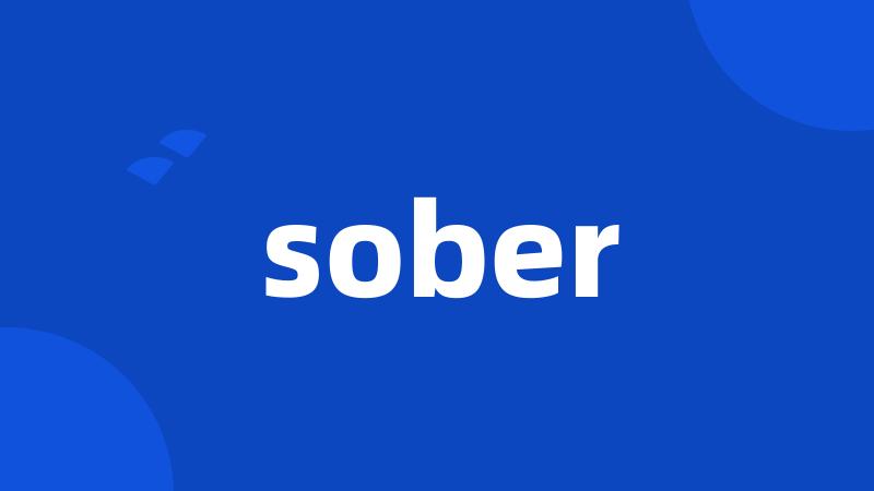 sober