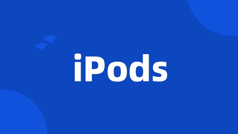 iPods