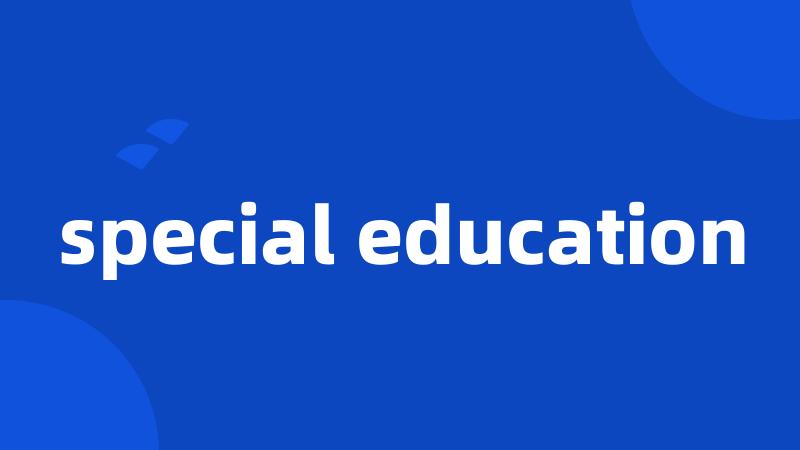 special education