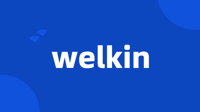 welkin