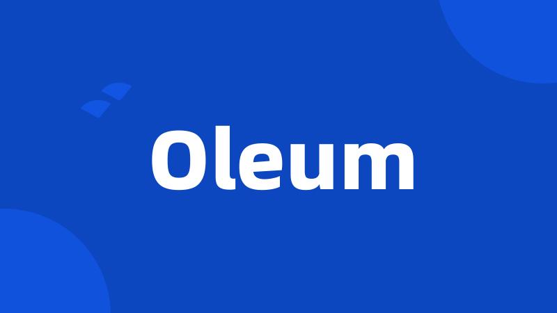 Oleum