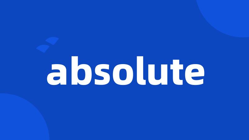 absolute