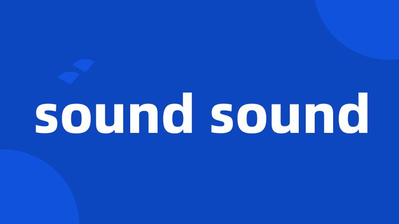 sound sound