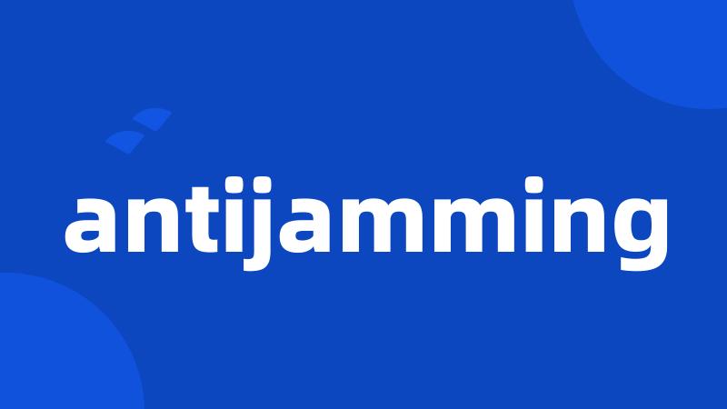 antijamming