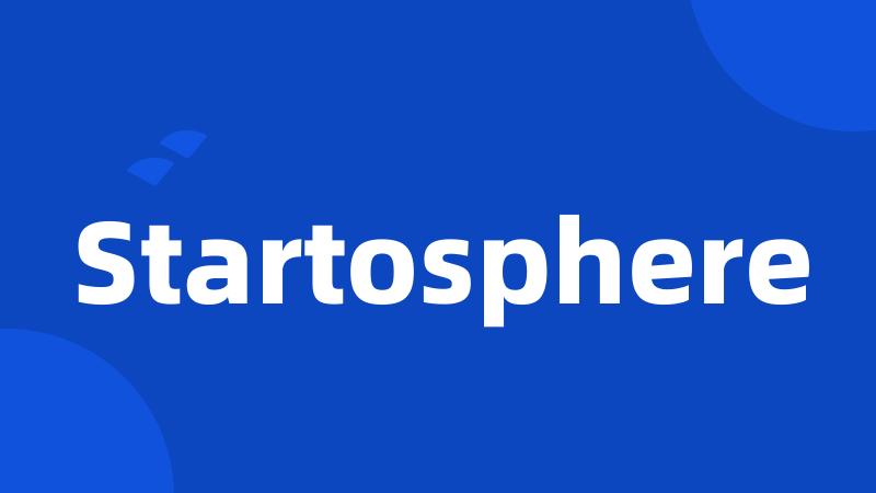 Startosphere