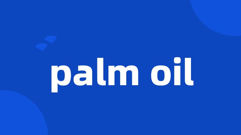 palm oil