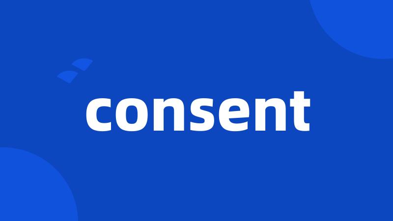 consent